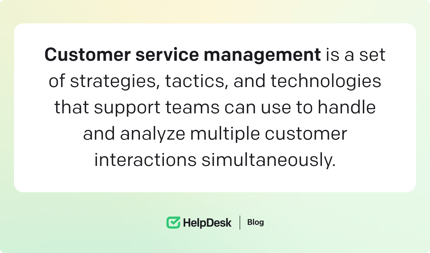 What is customer service management?