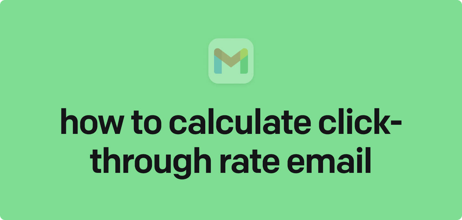 How to calculate click-through rate email in 2025