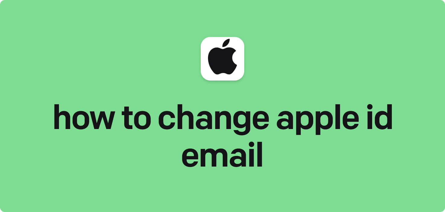How to change Apple ID email in 2025