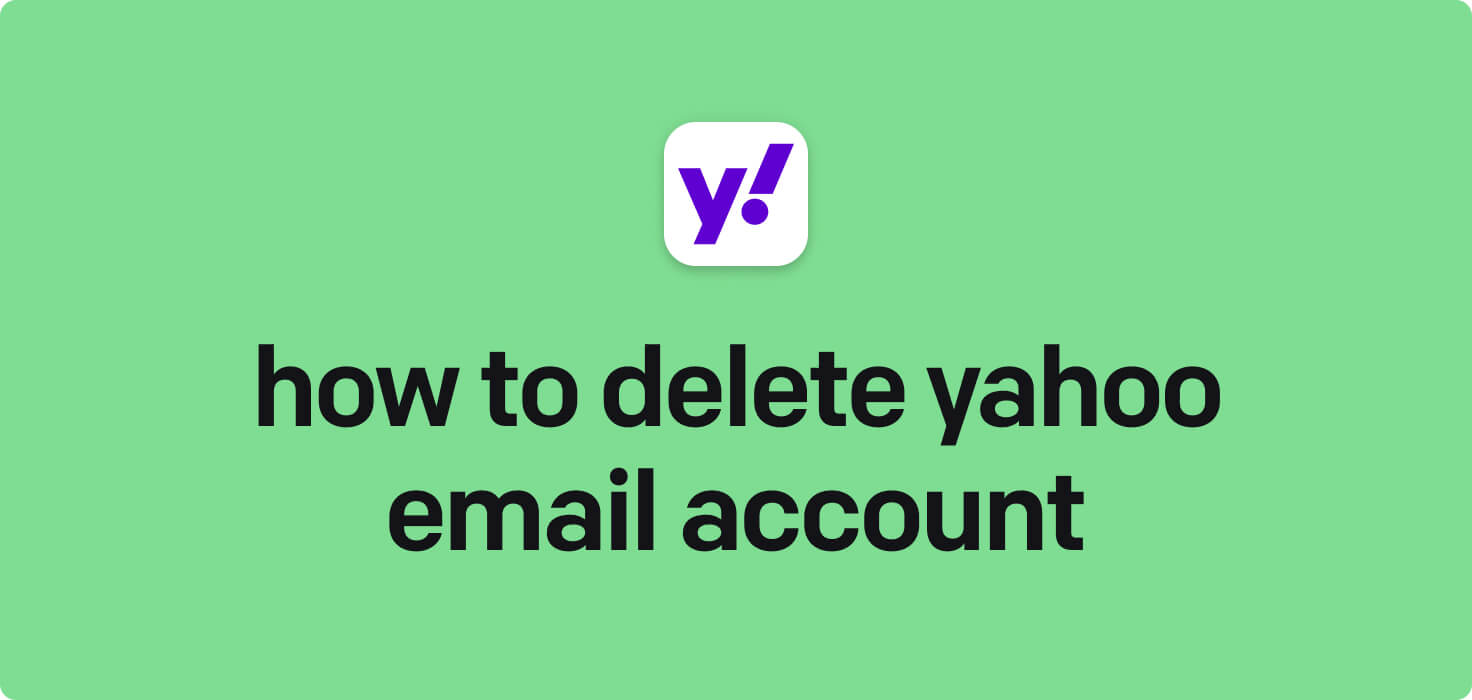 How to delete Yahoo email account in 2025
