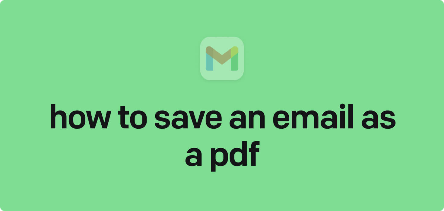 How to save an email as a PDF in 2025
